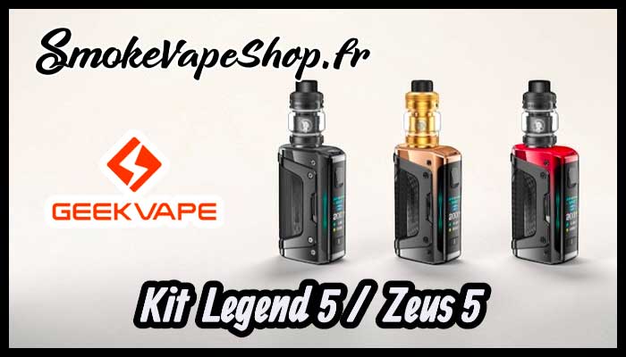 intro aegis legend 5 et zeus 5 geek vape